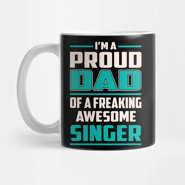 Proud DAD Singer by Rento